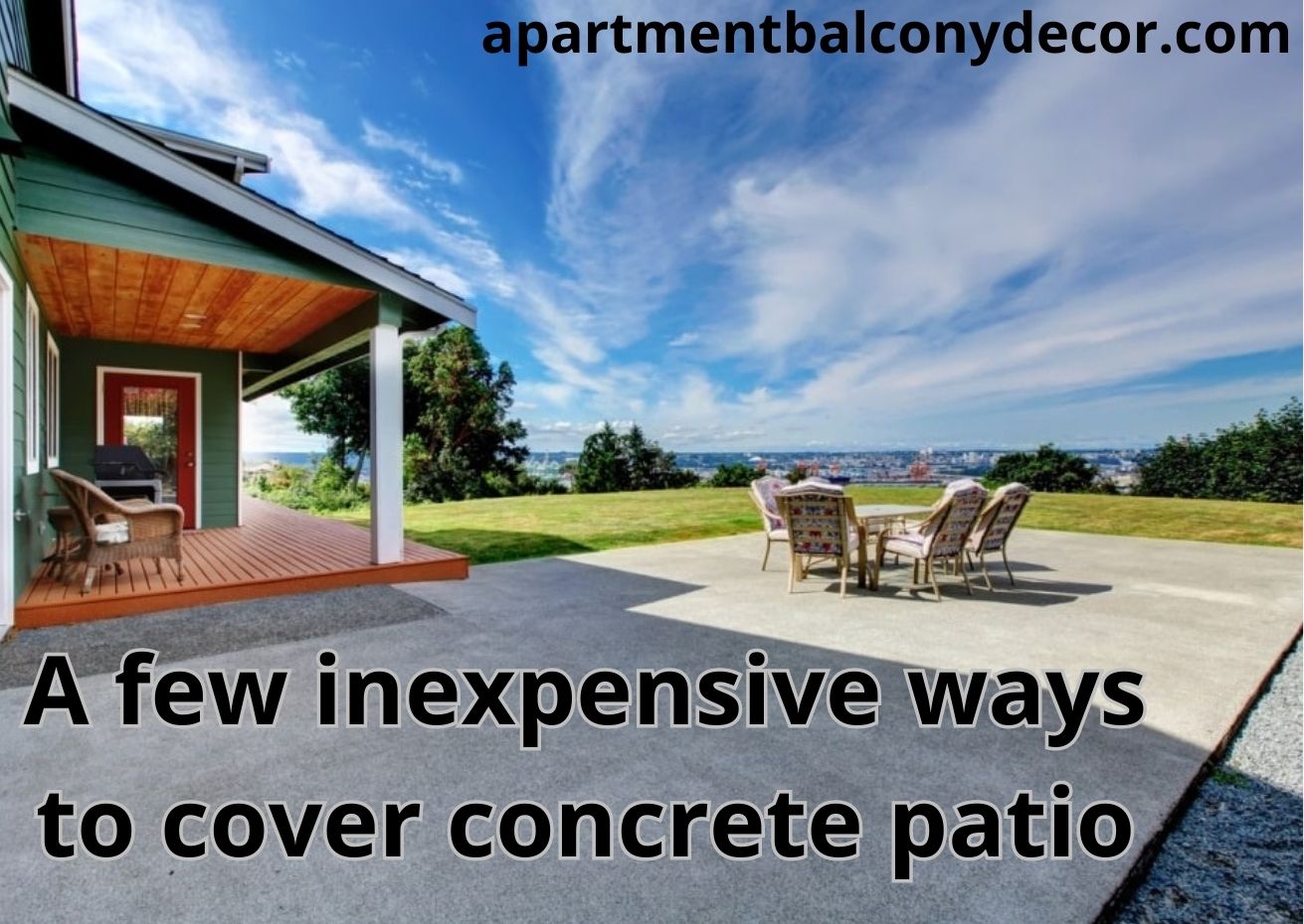 8 inexpensive ways to cover concrete patio: best solutions